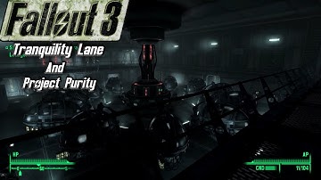 Project Purity and Tranquility Lane - Fallout 3 - Part 12