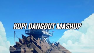 KOPI DANGDUT MASHUP LIRIK By Reza Darmawangsa