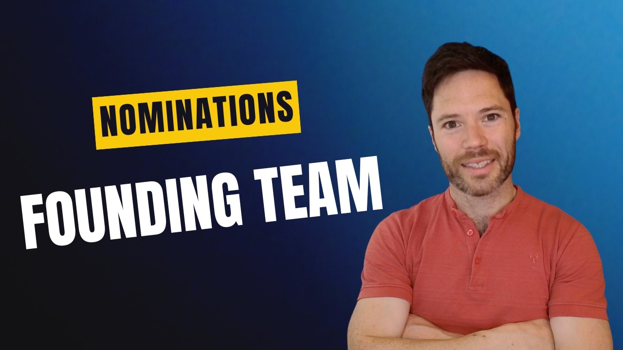 Founding Team Nominations