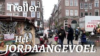 Trailer &#39;Het Jordaangevoel&#39; - een film van Siroy Loman