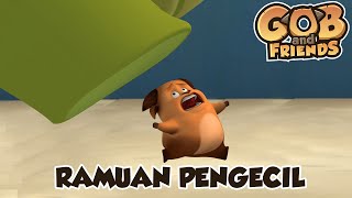 Gob and Friends - Ramuan Pengecil | Kartun Anak Lucu