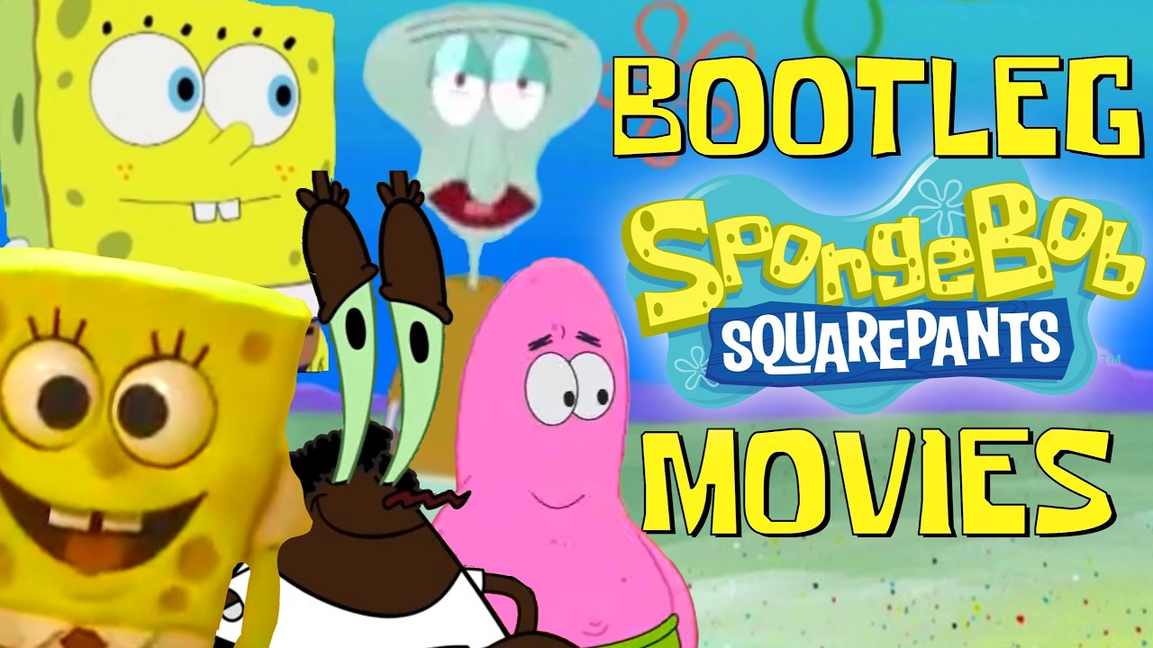 The Wacky World of Bootleg SpongeBob Movies
