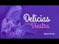 &quot;Delicias a su diestra&quot;. Por Alejandra Stamateas