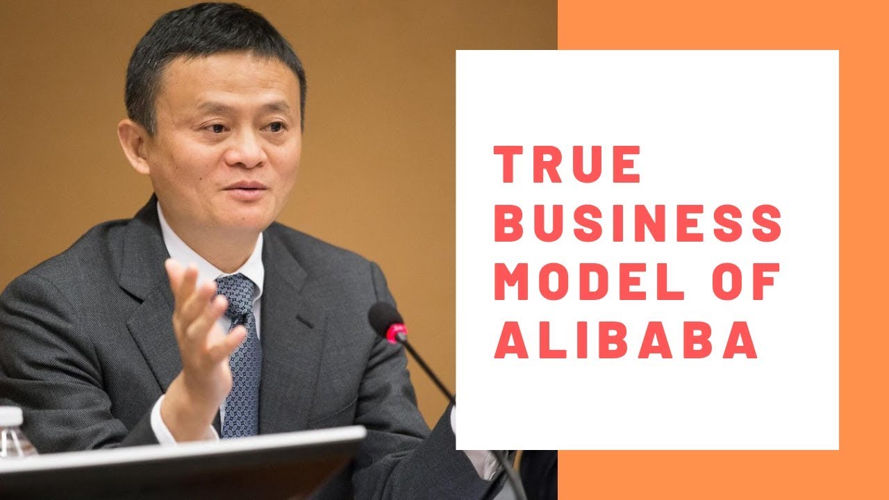 The True Business Model of Alibaba Group