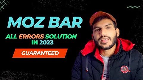 Mozbar Error Resolved | All Errors 100% Solution | Mozbar not working Tutorial |Mozbar access denied