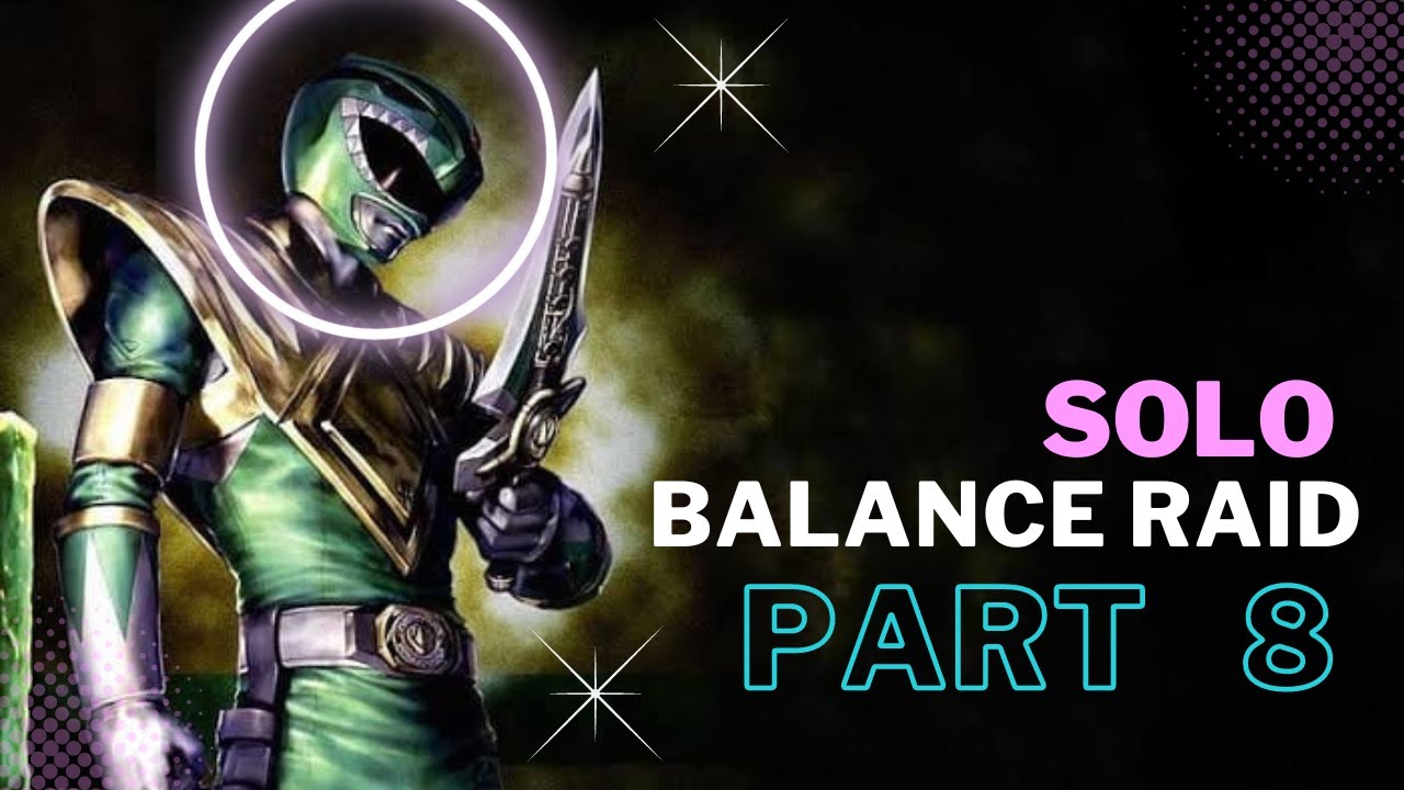 Balance Solo Raid Part 8 Power Rangers Legacy Wars (May 2023 Edition ...