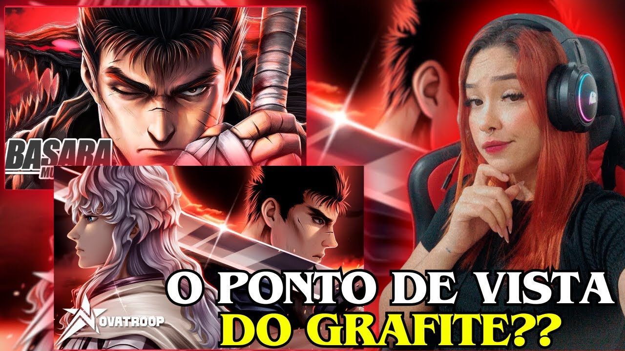 Berserk | Guts (Berserk) | Basara / A Lâmina e o Falcão | Novatroop|Griffith e GutsFeat. @Fireezin