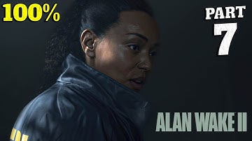 Alan Wake 2 100% Walkthrough Gameplay Part 7 - All Collectibles & Achievements