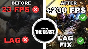 Dying Light: The Beast — FPS Boost & Lag Fix (2025)