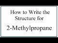 Understanding 2-Methylpropane Structure