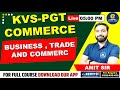 BUSINESS , TRADE AND COMMERC || KVS-PGT || COMMERCE || AMIT SIR || e-ZENITH EDUCATION ||