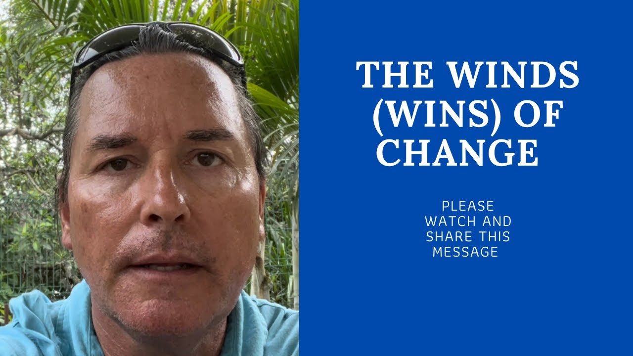 THE WINDS (WINS) OF CHANGE
