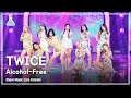 [예능연구소 4K] 트와이스 직캠 'Alcohol-Free' (TWICE FanCam) @Show!MusicCore 210619