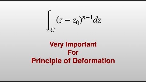 Complex Analysis (Contour Integration) | Principle of Deformation of Contours (Complex Analysis)