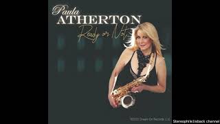 Video thumbnail of "Paula Atherton - Ready or Not"