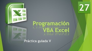Curso VBA Excel Formularios. Práctica guiada_V. Vídeo 27