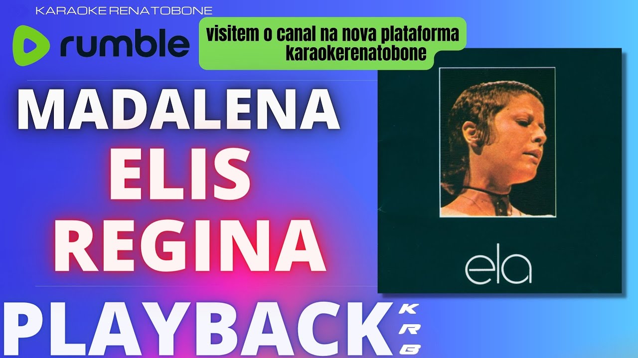 MADALENA - ELIS REGINA - PLAYBACK DEMONSTRAÇÃO MADALENA - ELIS REGINA - PLAYBACK DEMONSTRAÇÃO