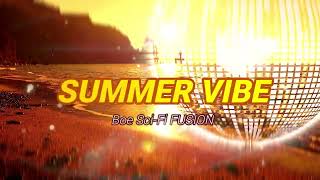 Летний САКСОФОН - Summer Vibe -  Boe Sci Fi FUSION