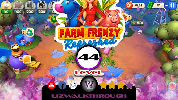 Farm Frenzy - Refreshed -  Level 44 Walkthrough