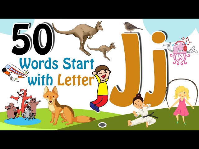 50 Words start with J | Phonics letter J | Letter J Vocabulary | Kids Video | Kids Grade class=