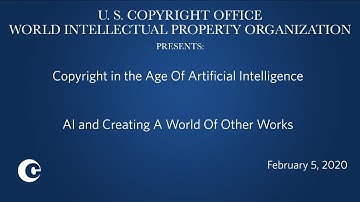 Copyright in the Age of A.I.: Session 5 - AI and Creating a World of Other Works