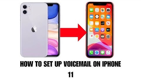How to setup voice mail on iPhone 11 [Setup Voice Mail Message]