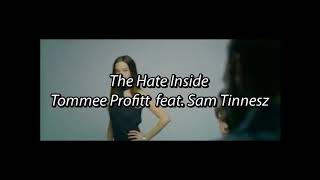 The Hate Inside - Tommee Profitt feat. Sam Tinnesz (tradução & legendado) Filme: Doce vingança 2