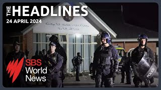 Counter terror raids across Sydney linked to church stabbing | US Senate passes bill banning TikTok