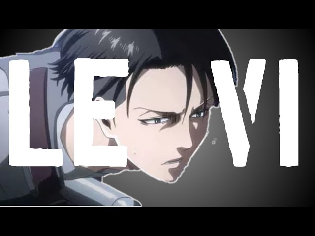 Levi Ackerman - Rumours [AMV]