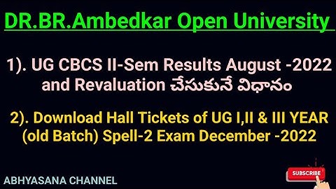 DR.B.R.AMBEDKAR OPEN UNIVERSITY // UG I, II & III Yr OLD BATCH HALL TICKETS //UG CBCS II SEM RESULTS