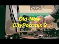 54min Old-New CityPop mix 2 DJmix 前橋