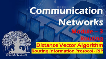 Distance Vector Routing and Routing Information Protocol | Computer Networks | GURUKULA