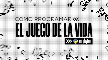 Aprende a Programar el Juego de la Vida en Python | Tutorial Paso a Paso