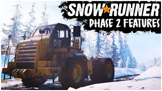 NEW Features, Trucks and Maps/Regions Coming to SnowRunner in Phase 2! NEW Features, Trucks and Maps/Regions Coming to SnowRunner in Phase 2!