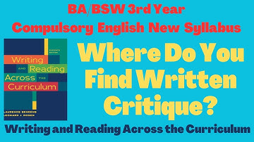 Critique || Where Do We Find Written Critique? || BA/BSW 3rd year Compulsory English || Unit - 1