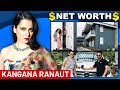 Kangana ranaut net worth 2021  fees per movie endorsements cars property  more