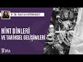 Dr r yesi esra bykbahec hint dinleri ve tarihsel geliimleri l dta seminerleri 2