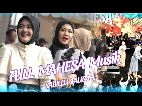 FULL ALBUM MAHESA MUSIK ADVENTURE SABILLU TAUBAH
