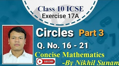 Class 10 ICSE Circles Part 3