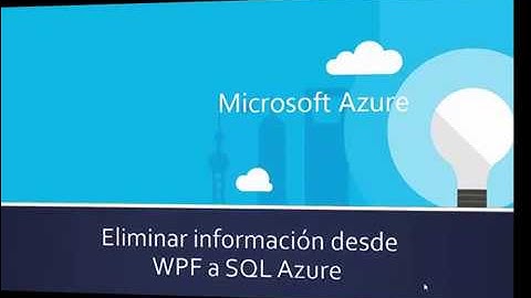Módulo 10. Eliminar información de tablas SQL Azure