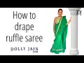 How to drape ruffle saree | Dolly Jain's Indian Idol drape