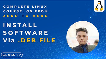 Install Software via .deb File - Class 17 - Linux Tutorial For Beginners - اردو / हिंदी`