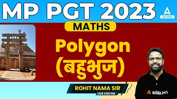 MP PGT VACANCY 2023 | MP PGT MATHS CLASSES | Polygon By Rohit Nama Sir