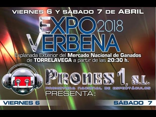 EXPO VERBENA PRONES 2018 EN DIRECTO
