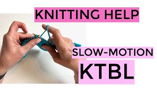 Knitting Help  Slow Motion KTBL