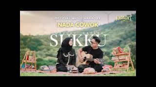 KARAOKE Sukkuru’ Nasaba’ Sukku || NADA COWOK
