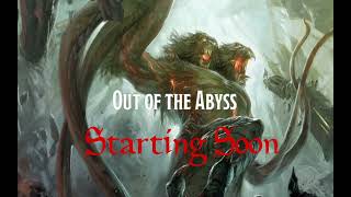 Out of the Abyss, Session 07. Hook, Line, and Sinker