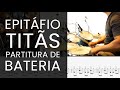 EPITÁFIO - TITÃS | DRUM COVER - COMO TOCAR PARTITURA DE MÚSICA DE BATERIA