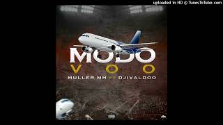 Muller MH - Modo Voo(Feat. Djivaldoo)