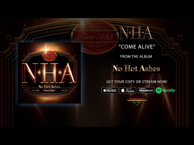 No Hot Ashes - Come Alive